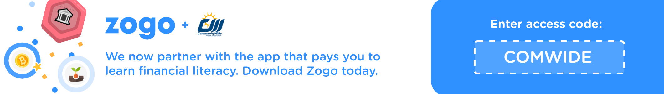 Download Zogo to learn more financial literacy